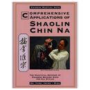 Book - Comprehensive Applications of Shaolin Chin Na